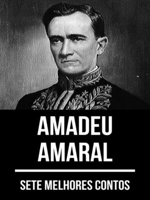 cover image of 7 melhores contos de Amadeu Amaral